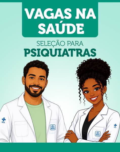 Seleção Pública - Médico 20h Psiquiatria Infância e Adolescência