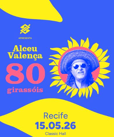 Alceu Valença | Turnê 80 Girassóis