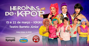 HEROÍNAS DO K-POP / 15 de março