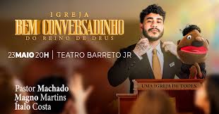 PASTOR MACHADO em IGREJA BEM CONVERSADINHO DO REINO DE DEUS