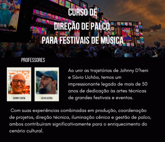 Curso de Direção de Palco para Festivais de Músicas
