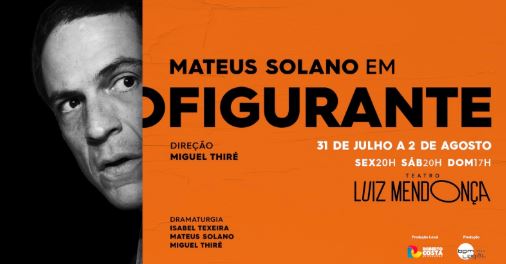 Mateus Solano em O Figurante