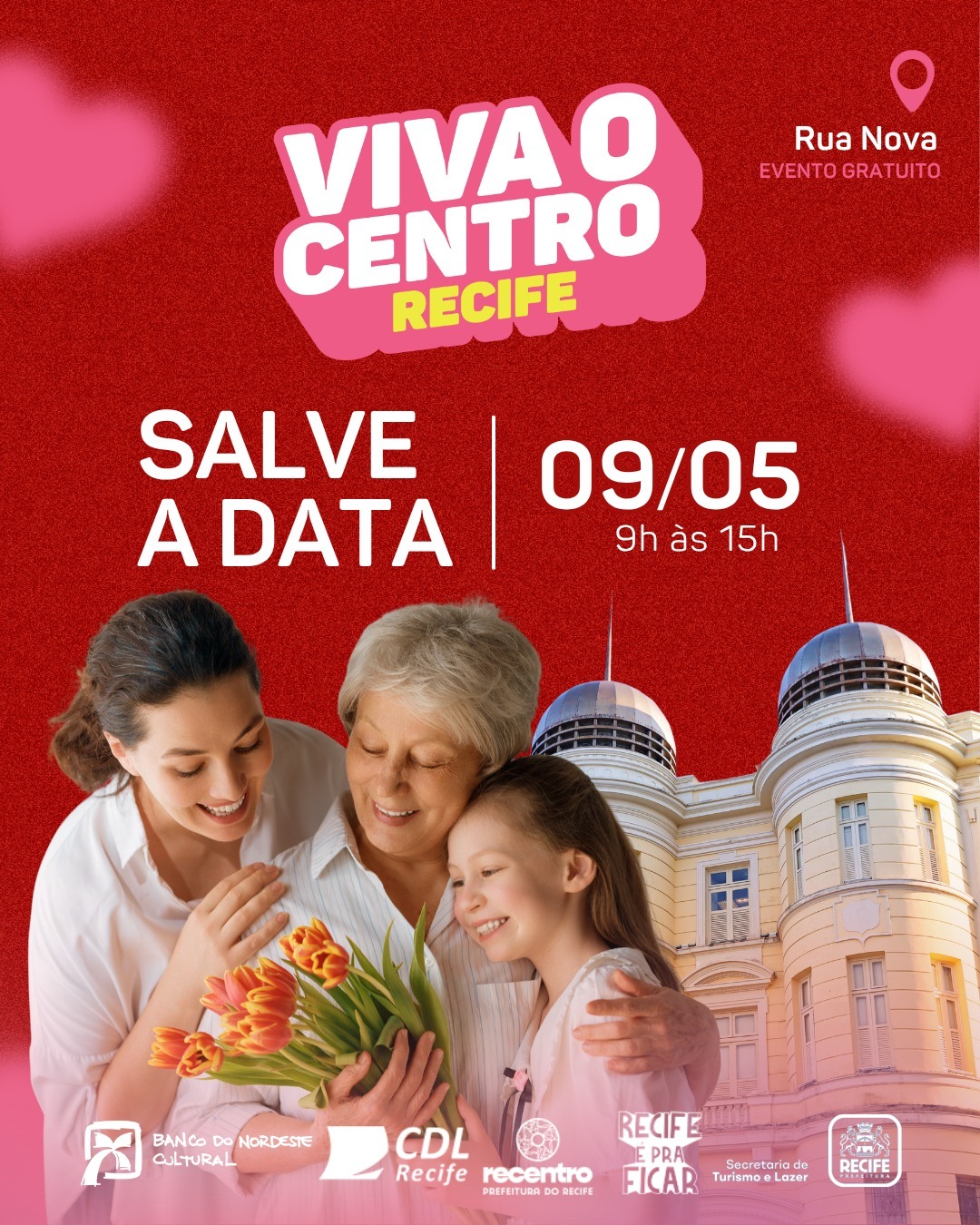 Viva o Centro Recife - Dia das Mães