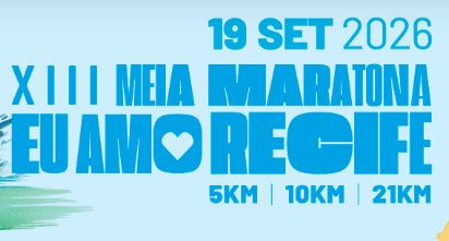 MEIA MARATONA EU AMO RECIFE - 13ª EDIÇÃO