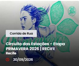 Circuito das Estações - Etapa PRIMAVERA 2026 | RECIFE