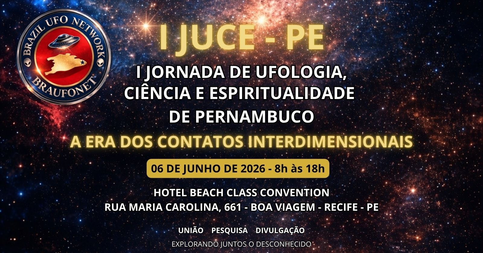 I JUCE - PE I Jornada de Ufologia, Ciência e Espiritualidade de Pernambuco