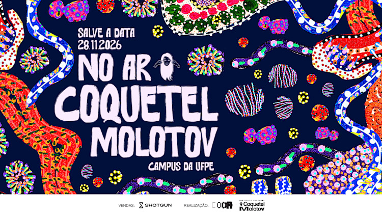 No Ar Coquetel Molotov 2026