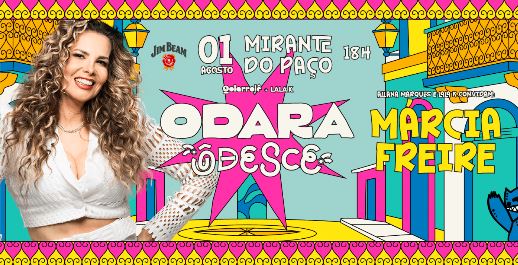 Odara Odesce - Márcia Freire