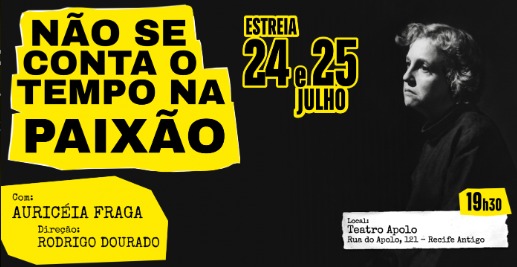 Não se conta o tempo na paixão - 25/07