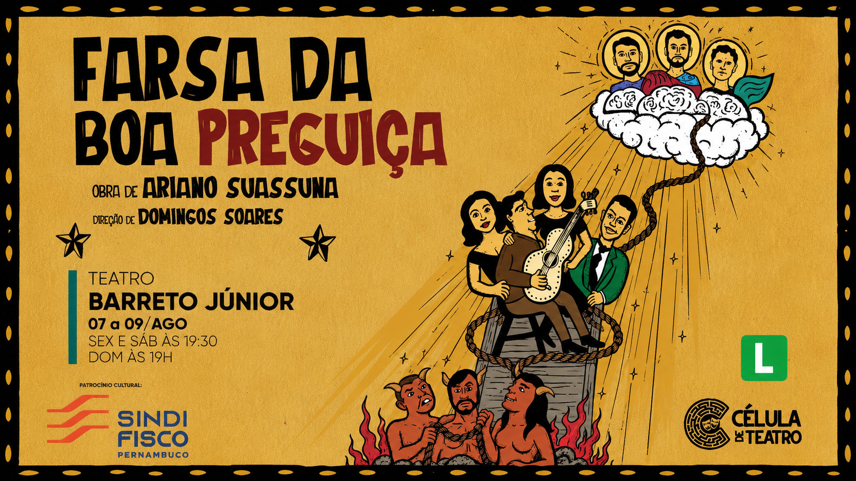 Farsa da Boa Preguiça (07 a 09/08)