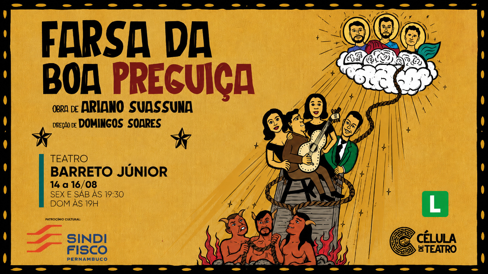 Farsa da Boa Preguiça (14 a 16/08)