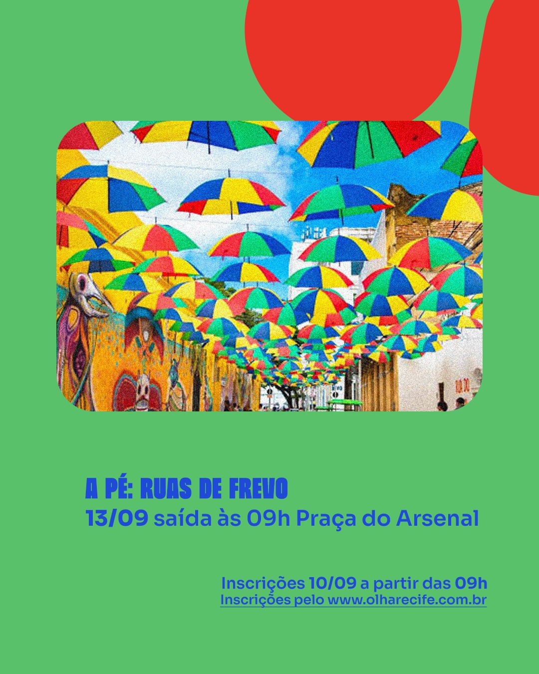 Olha! Recife a Pé: Ruas de Frevo
